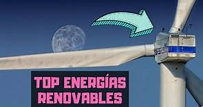 Top 5 energías RENOVABLES para cuidar el planeta