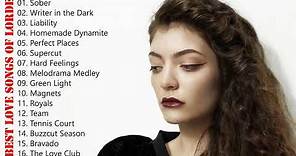 Lorde Greatest Hits Full Album Playlist - The Very Best of Lorde