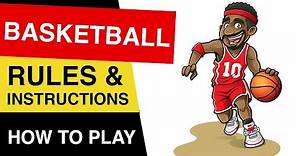 Rules of Basketball : How to Play Basketball : Basketball Rules for Beginners