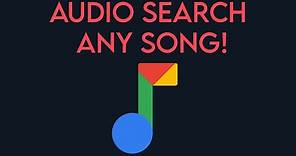 How To Identify A Song Using Google Audio Search