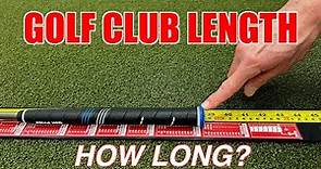 Measuring Golf Clubs / Correct length for you?