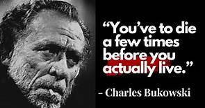 The Most Powerful Quotes by Charles Bukowski | Quotes For Life