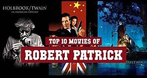 Robert Patrick Top 10 Movies | Best 10 Movie of Robert Patrick