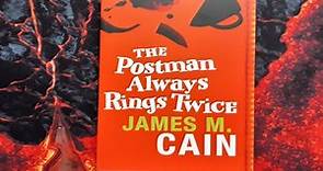The Postman Always Rings Twice by James M Cain