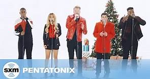 Pentatonix - We Need a Little Christmas | LIVE Performance | SiriusXM