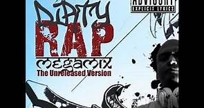 DIRTY RAP MEGAMIX BY DJ KLU's full remix edition
