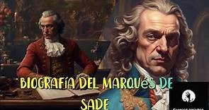 Biografía del marqués de Sade