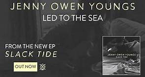 Jenny Owen Youngs - Led to the Sea (Slack Tide EP)