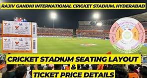 Rajiv Gandhi International Cricket Stadium, Hyderabad | Uppal Stadium Seating Layout, Ticket Pricing