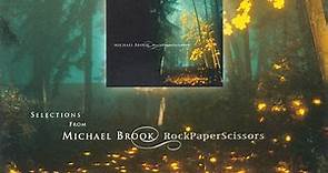 Michael Brook - Selections From RockPaperScissors