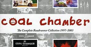 Coal Chamber - The Complete Roadrunner Collection 1997-2003
