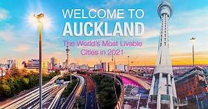 Welcome to Auckland, New Zealand - The World’s Most Liveable City 2021