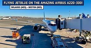 REVIEW | JetBlue Airways | Orlando (MCO) - Boston (BOS) | Airbus A220-300 | Economy