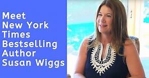 Meet New York Times Bestselling Author Susan Wiggs