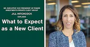What You Can Expect as a New Client at Fisher Investments