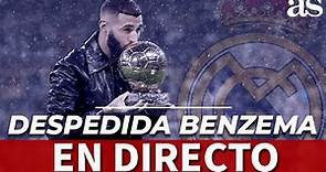 EN VIVO BENZEMA | ACTO DESPEDIDA del REAL MADRID | AS