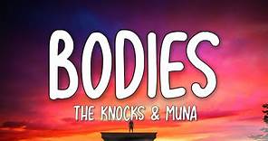 The Knocks & MUNA - Bodies (Lyrics)