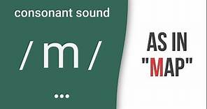Consonant Sound / m / as in "map"- American English Pronunciation