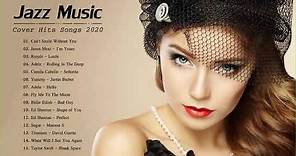 Jazz Covers Of Pop Songs 2024 | Jazz Music Best Songs 2024