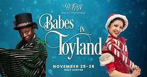 THANKSGIVING WEEKEND: SILVA CONCERT HALL — HULT CENTER: Babes in Toyland: A Holiday Story!