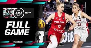 Japan 🇯🇵 vs Poland 🇵🇱 | Women | Full Game | FIBA 3x3 World Cup 2023