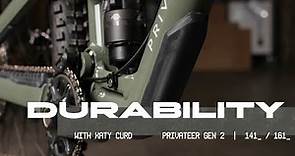 Privateer Gen 2: Durability and Serviceability with Katy Curd