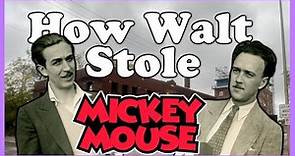 How Walt Stole Mickey Mouse : The Story Of Ub Iwerks