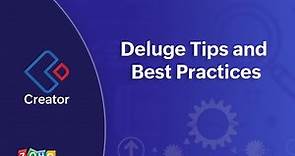 Deluge Tips and Best Practices | Zoho Creator