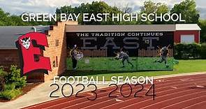 Green Bay East High School Football 2023 - 2024 Season