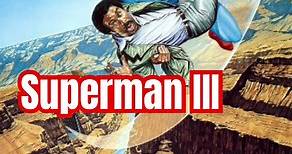SUPERMAN III #superman