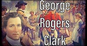 George Rogers Clark by ExploringTheAmericanFrontier