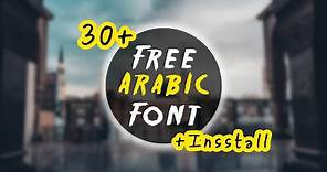 30++ Free Arabic Font + Installation | Font Arab Gratis