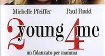 2 Young 4 Me - Un fidanzato per mamma - streaming