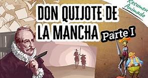 Don Quijote De La Mancha Por Miguel de Cervantes - Parte I | Resúmenes De Libros