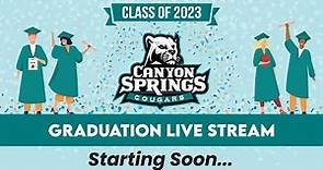 LIVE Canyon Springs High School Graduation 2023