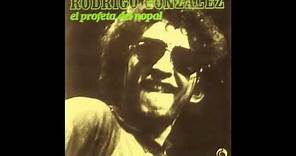 Rodrigo González - El profeta del nopal [Álbum Completo]