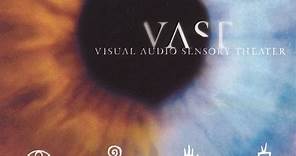 VAST - Visual Audio Sensory Theater (Full Album) 1998