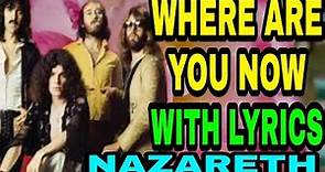 WHERE ARE YOU NOW WITH LYRICS