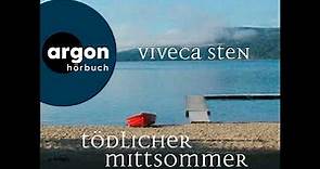 Viveca Sten - Tödlicher Mittsommer - Ein Fall für Thomas Andreasson - Band 1