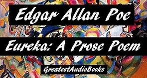 EUREKA: A PROSE POEM by Edgar Allan Poe - FULL AudioBook | GreatestAudioBooks