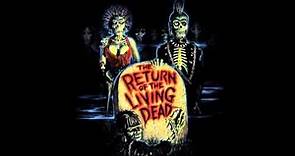 The Return of the Living Dead (1985) Movie Theme