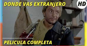 Donde vas extranjero I HD I Western I Pelicula completa