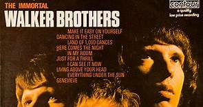 The Walker Brothers - The Immortal Walker Brothers