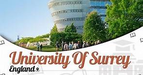 University Of Surrey, England | Campus Tour | Ranking | Courses | Tuition Fees | EasyShiksha.com