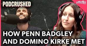 How Penn Badgley and Domino Kirke Met | Podcrushed Clip