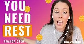 How REST & SELF-CARE Contribute to Personal GROWTH | Amanda Crew