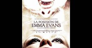La Posesión De Emma Evans Película Completa En Español