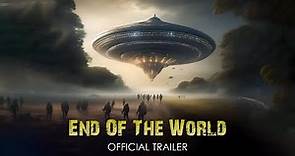 2024 End Of The World | Official Trailer