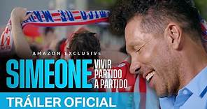 Simeone: Vivir partido a partido - Tráiler Oficial | Prime Video España