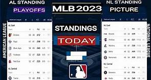 mlb standings ; mlb playoffs picture ; mlb standings 2023 today ; AL standings ; NL standings ; MLB